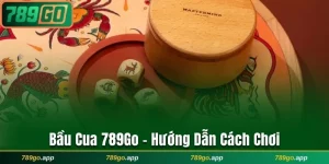 Bầu Cua 789Go