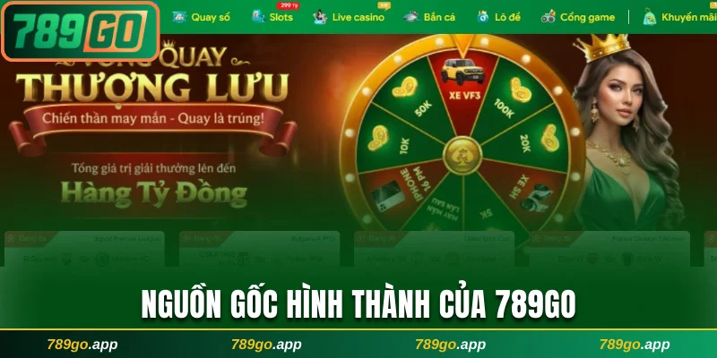 Giới thiệu 789Go nguồn gốc hình thành sân chơi