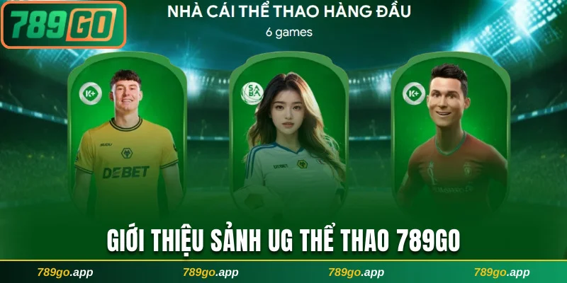 Giới thiệu thông tin UG Thể Thao 789Go