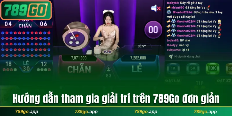 Hướng dẫn tham gia giải trí trên 789Go đơn giản