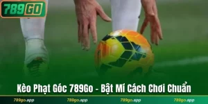 Kèo phạt góc 789Go